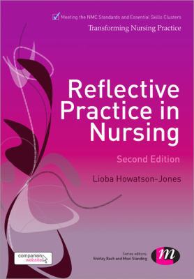 Reflective Practice in Nursing (Transforming Nu... 1446270858 Book Cover