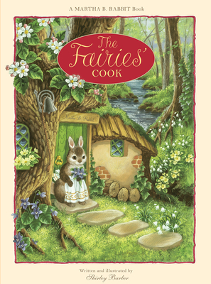 Martha B. Rabbit: The Fairies' Cook 1922418730 Book Cover