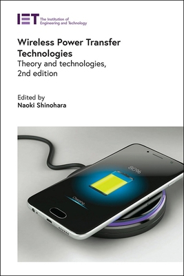 Wireless Power Transfer Technologies: Theory an... 1839538929 Book Cover