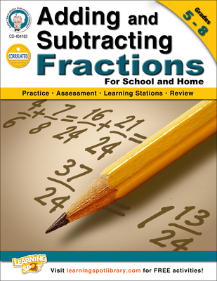 Adding and Subtracting Fractions, Grades 5-8 162223006X Book Cover