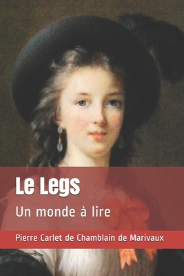 Le Legs: Un monde ? lire [French] B088VYT3Q9 Book Cover