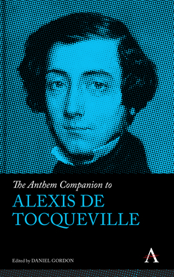 The Anthem Companion to Alexis de Tocqueville 178308975X Book Cover