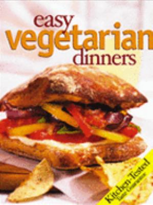 Easy Vegetarian Dinners 0696216906 Book Cover