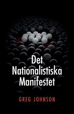 Det nationalistiska manifestet [Swedish] 9188667901 Book Cover