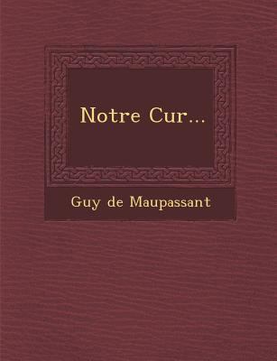 Notre Cur... [French] 1249971632 Book Cover