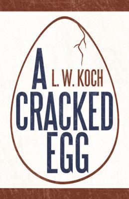 A Cracked Egg 144979193X Book Cover