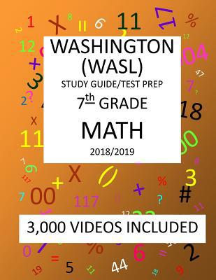 7th Grade WASHINGTON WASL, MATH, Test Prep: 201... 1726474062 Book Cover