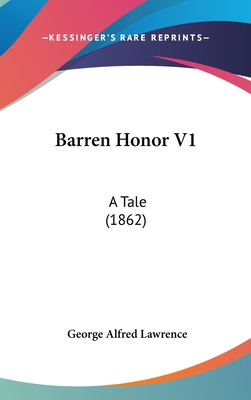 Barren Honor V1: A Tale (1862) 1104068893 Book Cover