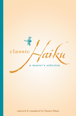 Classic Haiku (Tuttle Classics) 0804816824 Book Cover