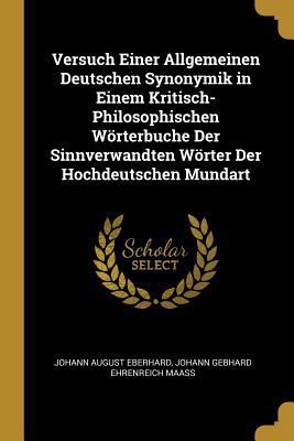 Versuch Einer Allgemeinen Deutschen Synonymik i... [German] 0270562834 Book Cover