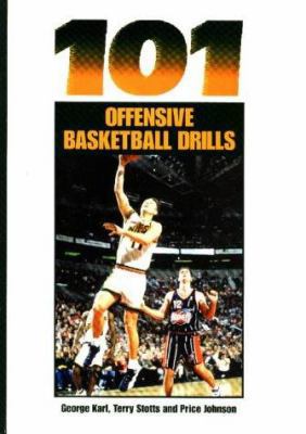 101 Offensive Basketball Drills 1571670785 Book Cover