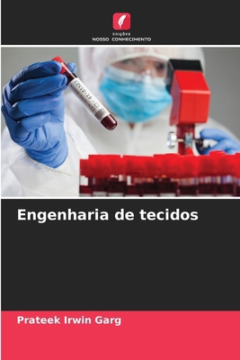 Engenharia de tecidos [Portuguese] 6208400333 Book Cover