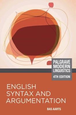 English Syntax and Argumentation 0230361692 Book Cover