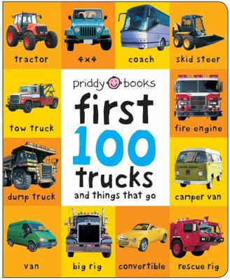 First 100 Trucks. 1849154228 Book Cover