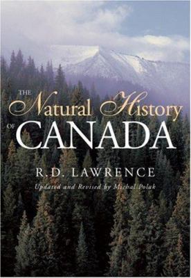The Natural History of Canada 1552636542 Book Cover
