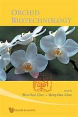 Orchid Biotechnology 9813203412 Book Cover