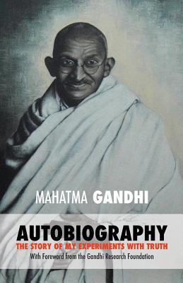 Mahatma Gandhi: The Story of My Experiments wit... 1514847760 Book Cover
