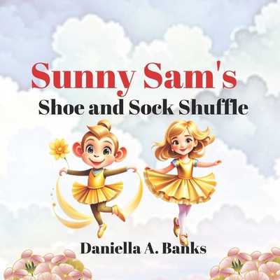 Sunny Sam's Shoe and Sock Shuffle B0CVGLL9JH Book Cover