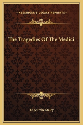 The Tragedies Of The Medici 1169283624 Book Cover