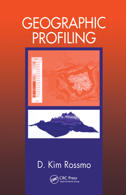 Geographic Profiling 0849381290 Book Cover