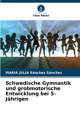 Schwedische Gymnastik und grobmotorische Entwic... [German] 6207271912 Book Cover