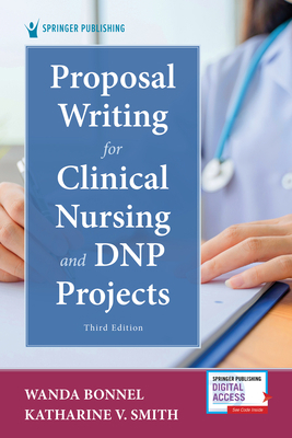 Proposal Writing for Clinical Nursing and DNP P... 0826148948 Book Cover