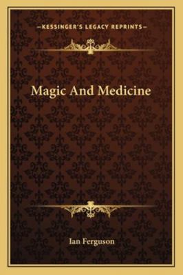 Magic And Medicine 1162874473 Book Cover