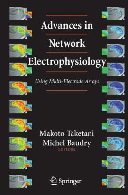 Advances in Network Electrophysiology: Using Mu... 0387258574 Book Cover