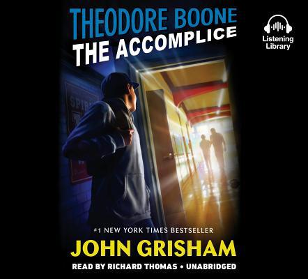 Theodore Boone: The Accomplice 0593103246 Book Cover