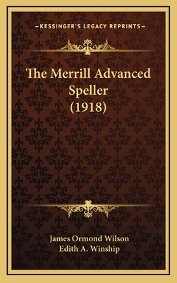The Merrill Advanced Speller (1918) 1167254597 Book Cover