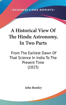 A Historical View Of The Hindu Astronomy, In Tw... 1104699346 Book Cover