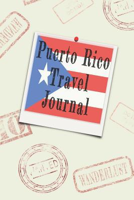 Puerto Rico Travel Journal: Blank Lined Diary 1091612196 Book Cover