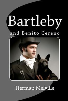 Bartleby and Benito Cereno 1611043875 Book Cover
