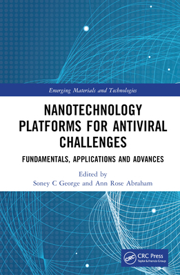 Nanotechnology Platforms for Antiviral Challeng... 1032152303 Book Cover