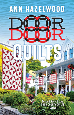 Door to Door Quilts: Second Novel in the Door C... 1644031825 Book Cover