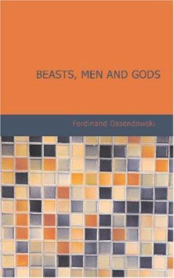 Beasts Men and Gods 1434603326 Book Cover