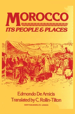 Morocco: Its People & Places 1850770557 Book Cover