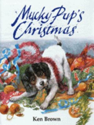 Mucky Pup's Christmas 0862648459 Book Cover