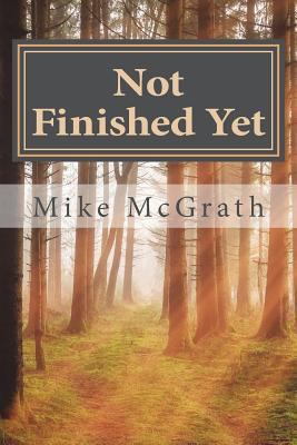 Not Finished Yet: My Personal Victory Over Thro... 1721083693 Book Cover