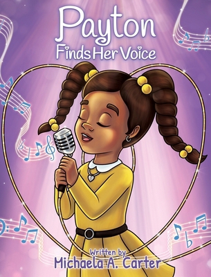 Payton Finds Her Voice 1963874528 Book Cover