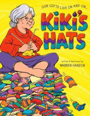 Kiki's Hats: Our Gifts Live on and on 0931674948 Book Cover