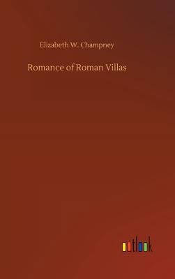 Romance of Roman Villas 3734030072 Book Cover