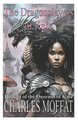 The Dragonslayers of Ka&#349;e B098CWD635 Book Cover