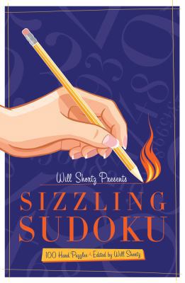 Will Shortz Presents Sizzling Sudoku 1250009200 Book Cover