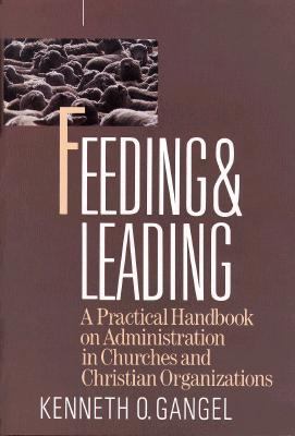 Feeding and Leading a Practical Handbook on Adm... 080101140X Book Cover