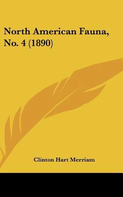 North American Fauna, No. 4 (1890) 1162084332 Book Cover