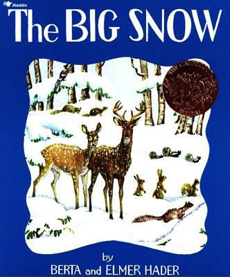 The Big Snow 0689717571 Book Cover