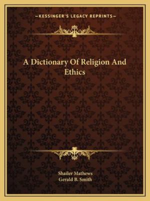 A Dictionary Of Religion And Ethics 1162921285 Book Cover