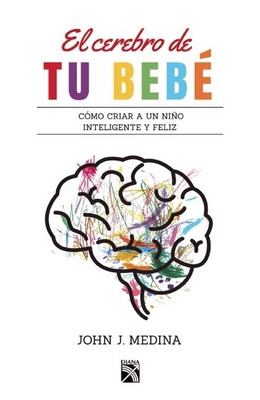 El Cerebro de Tu Beba [Spanish] 6070732936 Book Cover