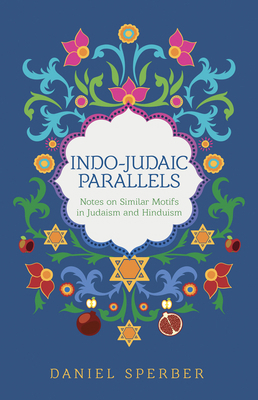 Indo-Judaic Parallels: Notes on Similar Motifs ... 9655243664 Book Cover
